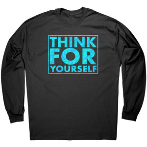 Think For Yourself -Apparel | Drunk America 