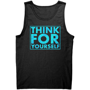 Think For Yourself -Apparel | Drunk America 
