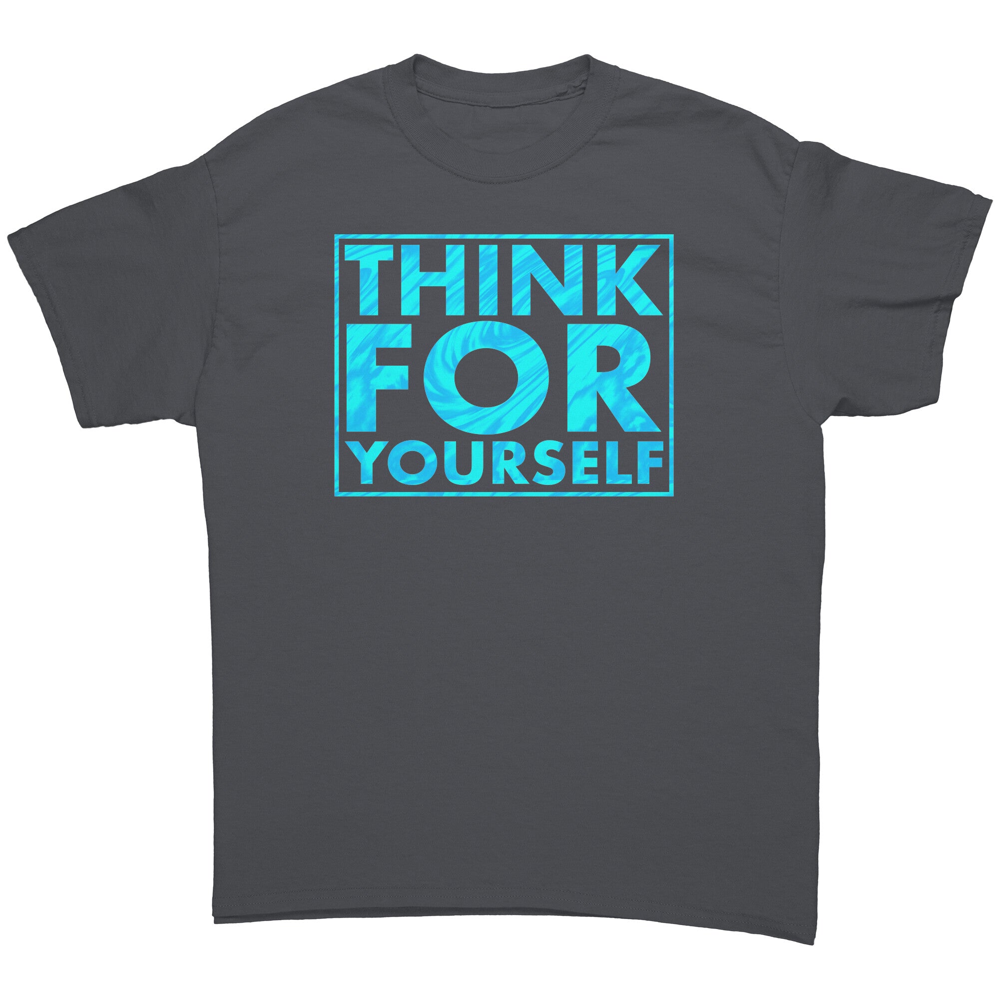Think For Yourself -Apparel | Drunk America 
