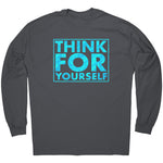 Think For Yourself -Apparel | Drunk America 