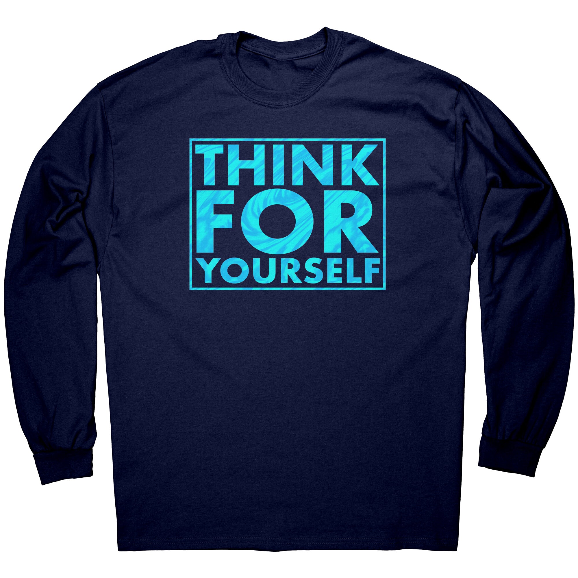 Think For Yourself -Apparel | Drunk America 