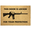 This Door Is Locked For Your Protection Doormat -Home Goods | Drunk America 