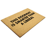 This Doormat Is Smarter Than A Liberal Doormat -Home Goods | Drunk America 
