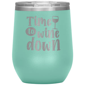 Time To Wine Down Wine Tumbler -Tumblers | Drunk America 