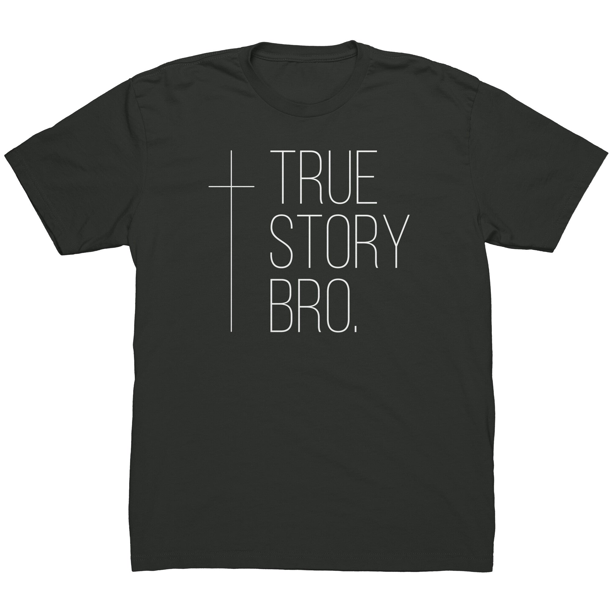 True Story Bro (Charcoal Replacement) -Apparel | Drunk America 