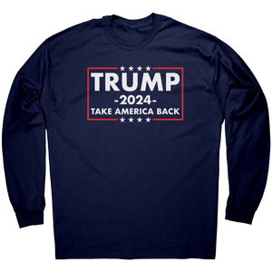 Trump 2024 Take America Back -Apparel | Drunk America 