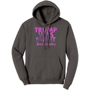 Trump Was Right About Everything (Ladies) -Apparel | Drunk America 