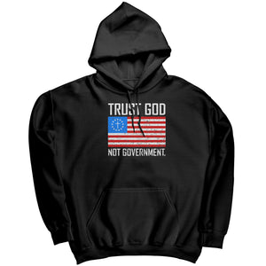 Trust God Not Government -Apparel | Drunk America 