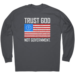 Trust God Not Government -Apparel | Drunk America 