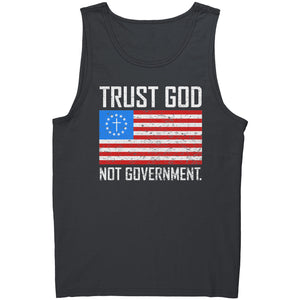 Trust God Not Government -Apparel | Drunk America 