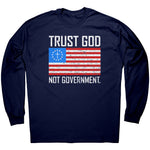 Trust God Not Government -Apparel | Drunk America 