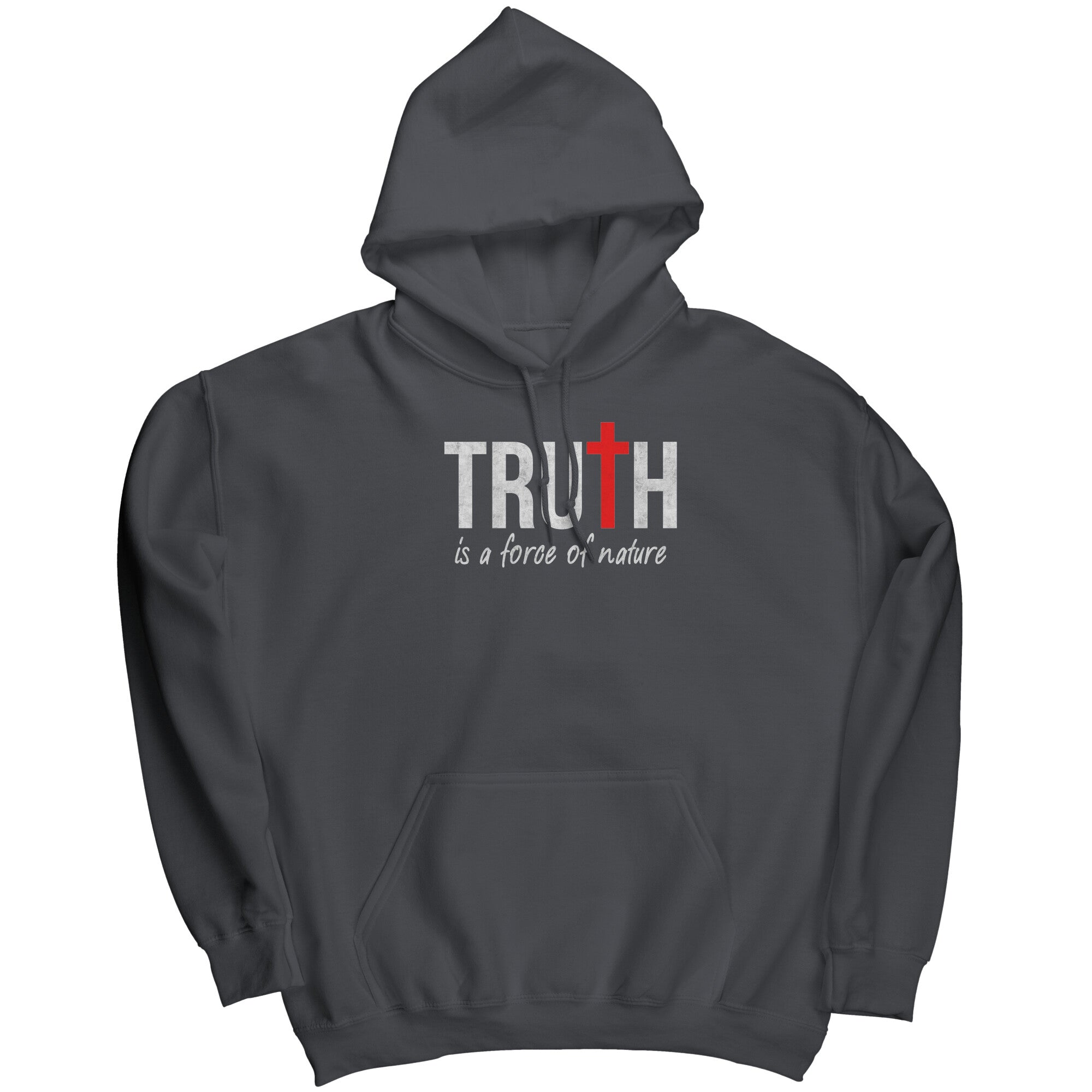 Truth Is A Force Of Nature -Apparel | Drunk America 