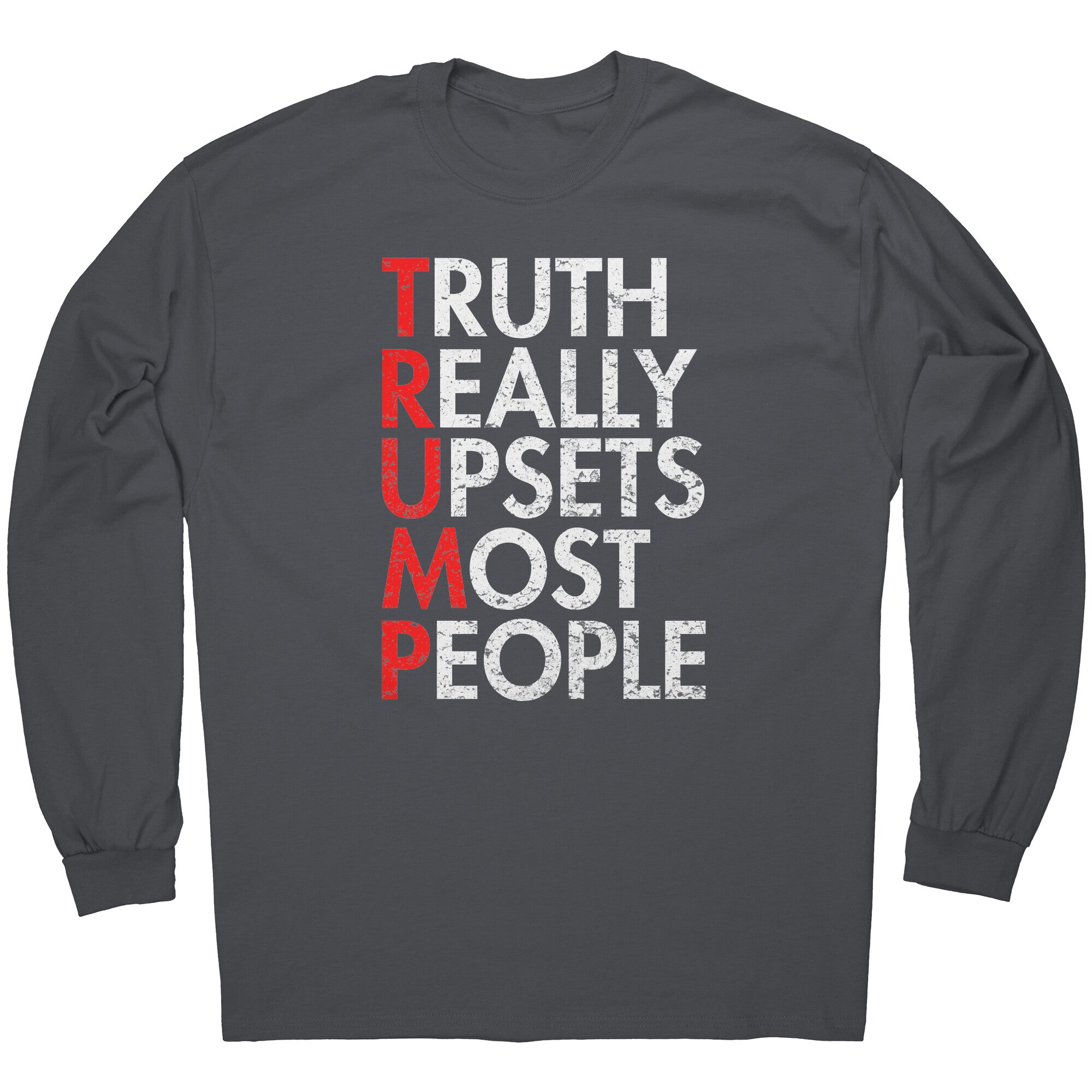Truth Really Upsets Most People -Apparel | Drunk America 