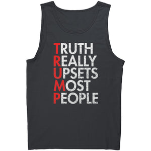 Truth Really Upsets Most People -Apparel | Drunk America 