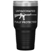 Unvaccinated Fully Protected 2nd Amendment Tumbler -Tumblers | Drunk America 