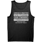 Unvaccinated God Fearing Gun Owning Conservative How Else Can I Piss You Off Today -Apparel | Drunk America 