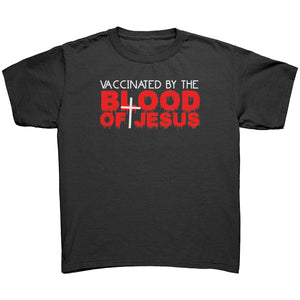 Vaccinated By The Blood Of Jesus (Kids) -Apparel | Drunk America 