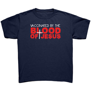 Vaccinated By The Blood Of Jesus (Kids) -Apparel | Drunk America 