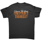 Wanna Talk About Conspiracy Theories? -Apparel | Drunk America 