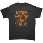 Women Want Me Deer Fear Me -Apparel | Drunk America 