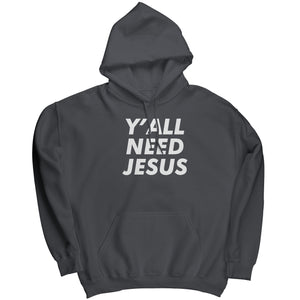 Y'all Need Jesus (Ladies) -Apparel | Drunk America 
