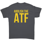 Abolish The ATF – Apparel by Drunk America