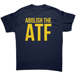 Abolish The ATF – Apparel by Drunk America