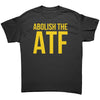 Abolish The ATF – Apparel by Drunk America