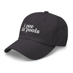 I Pee In Pools Dad Hat - | Drunk America 