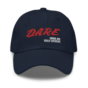 Drugs Are Really Expensive Dad hat - | Drunk America 