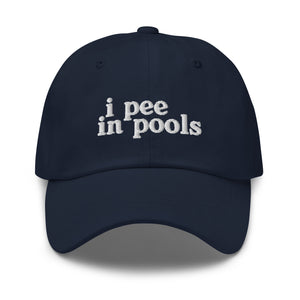 I Pee In Pools Dad Hat - | Drunk America 