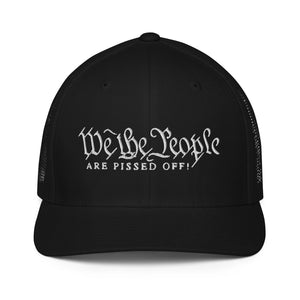We The People Are Pissed Off Flex Fit Trucker Cap - | Drunk America 