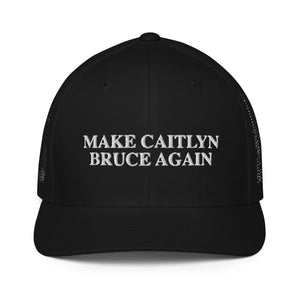 Make Caitlyn Bruce Again Flex Fit Trucker Cap - | Drunk America 