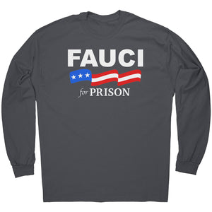 Fauci For Prison -Apparel | Drunk America 