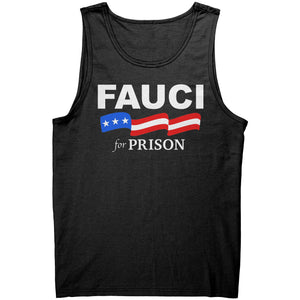 Fauci For Prison -Apparel | Drunk America 