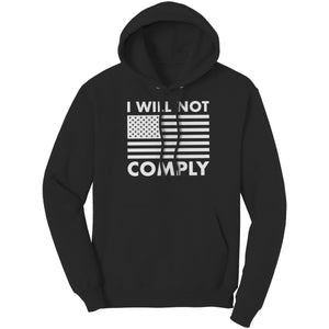 I Will Not Comply – Apparel by Drunk America