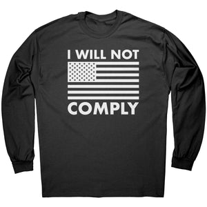I Will Not Comply – Apparel by Drunk America