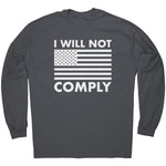 I Will Not Comply – Apparel by Drunk America
