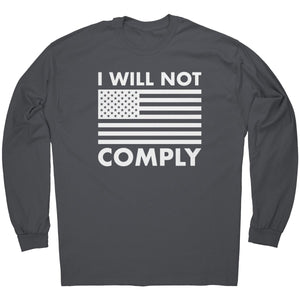 I Will Not Comply – Apparel by Drunk America