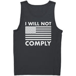 I Will Not Comply – Apparel by Drunk America