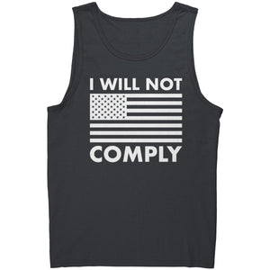 I Will Not Comply – Apparel by Drunk America