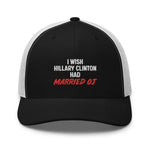 I Wish Hillary Clinton Had Married OJ Trucker Cap - | Drunk America 