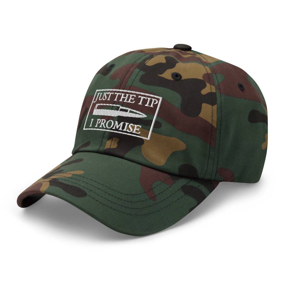 Just The Tip I Promise Dad hat - | Drunk America 