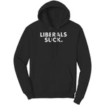 Liberals Suck – Apparel by Drunk America