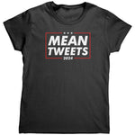 Mean Tweets 2024 (Ladies) -Apparel | Drunk America 