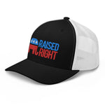 Raised Right Trucker Cap | Six-Panel Trucker Cap | Drunk America