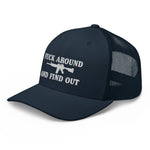Fuck Around And Find Out Trucker Cap - | Drunk America 
