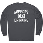 Support Day Drinking -Apparel | Drunk America 