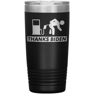 Thanks Biden Tumbler -Tumblers | Drunk America 