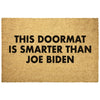 This Doormat Is Smarter Than Joe Biden Doormat – Home Goods by Drunk America